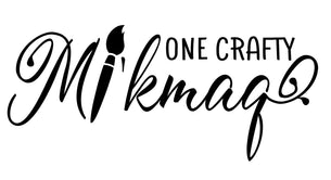 One Crafty Mi’kmaq